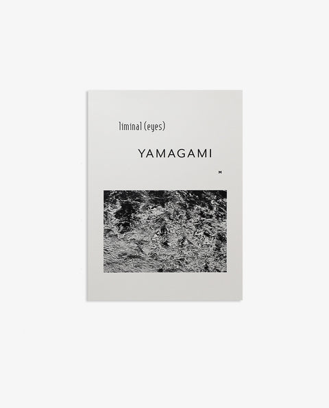liminal (eyes) YAMAGAMI