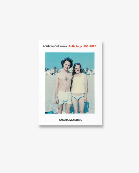 A Whole California Anthology 1993–2025