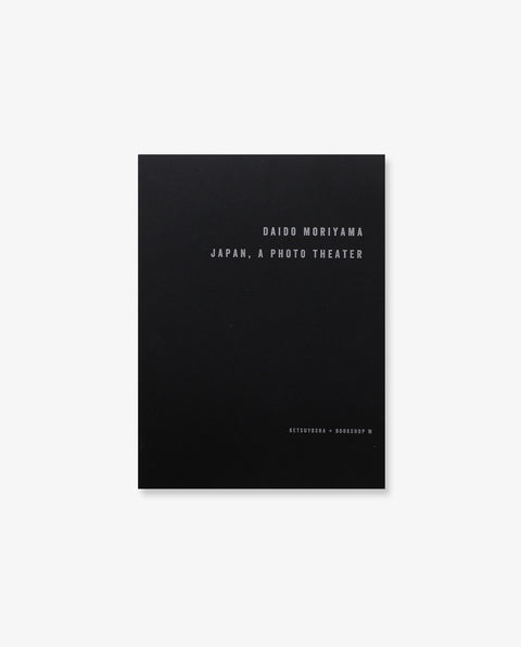 Daido Moriyama: Japan, A Photo Theater (English Edition)